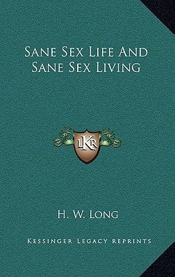 Sane Sex Life And Sane Sex Living