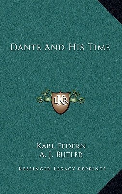 Dante and His Time