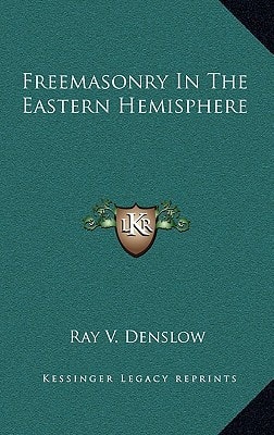 Freemasonry In The Eastern Hemisphere