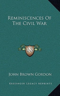 Reminiscences Of The Civil War
