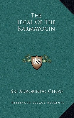 The Ideal Of The Karmayogin