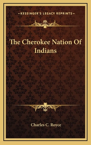 The Cherokee Nation Of Indians
