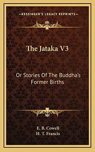 The Jataka V3: Or Stories Of The Buddha's Former Births