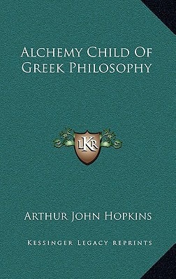 Alchemy Child Of Greek Philosophy