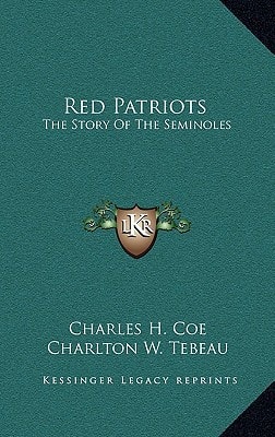 Red Patriots: The Story Of The Seminoles