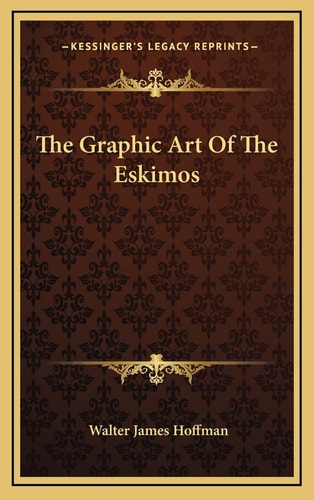 The Graphic Art Of The Eskimos