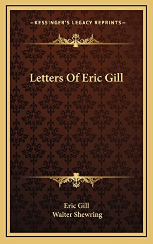 Letters Of Eric Gill