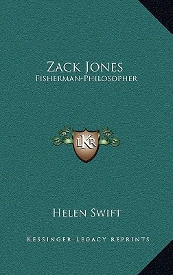 Zack Jones: Fisherman-Philosopher