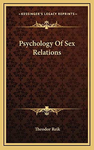 Psychology Of Sex Relations