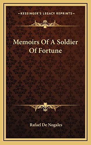 Memoirs Of A Soldier Of Fortune