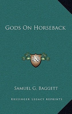 Gods On Horseback