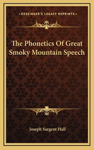 The Phonetics Of Great Smoky Mountain Speech