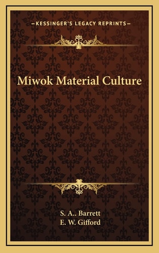 Miwok Material Culture