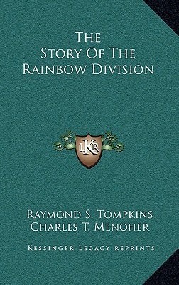 The Story Of The Rainbow Division