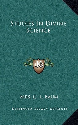 Studies In Divine Science