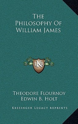 The Philosophy Of William James