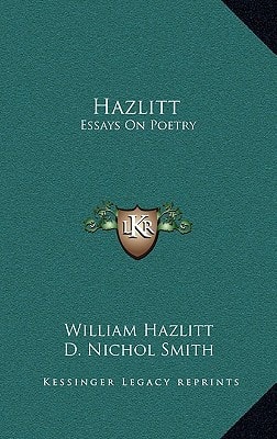 Hazlitt: Essays On Poetry