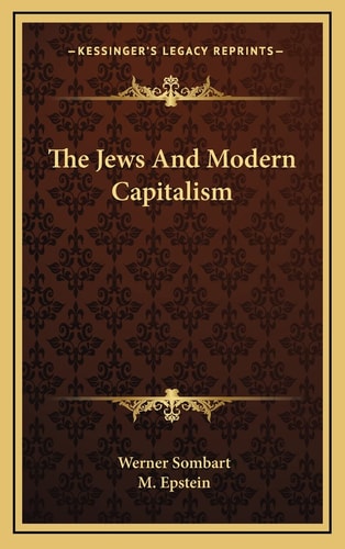 The Jews And Modern Capitalism
