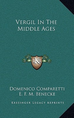 Vergil In The Middle Ages