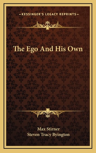 The Ego And His Own