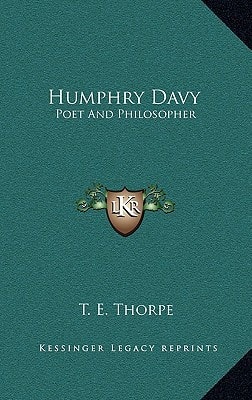 Humphry Davy: Poet And Philosopher