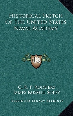 Historical Sketch Of The United States Naval Academy