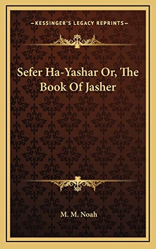 Sefer Ha-Yashar Or, The Book Of Jasher