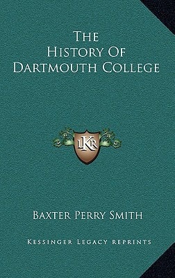 The History Of Dartmouth College