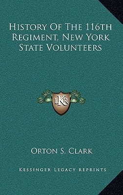 History Of The 116th Regiment, New York State Volunteers