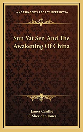 Sun Yat Sen And The Awakening Of China