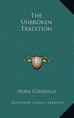 The Unbroken Tradition