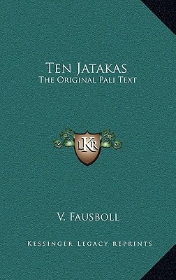 Ten Jatakas: The Original Pali Text