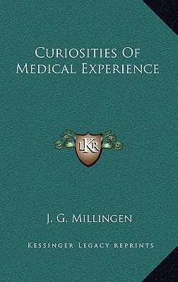 Curiosities Of Medical Experience