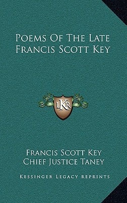 Poems Of The Late Francis Scott Key