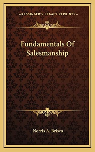 Fundamentals Of Salesmanship