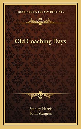 Old Coaching Days
