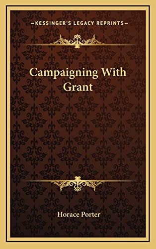 Campaigning With Grant