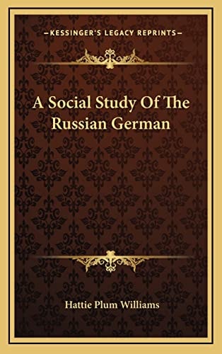 A Social Study Of The Russian German
