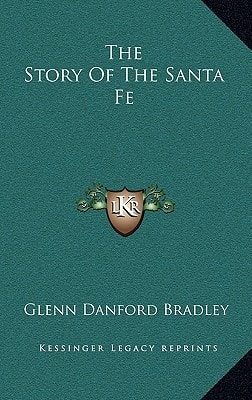The Story Of The Santa Fe