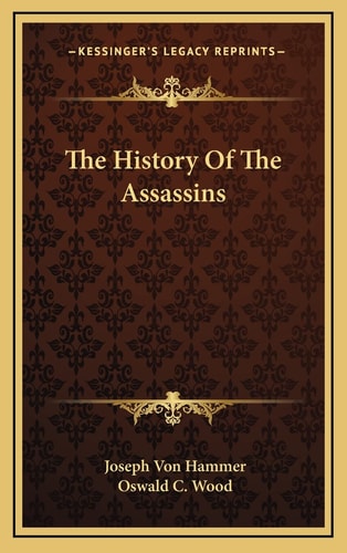 The History Of The Assassins