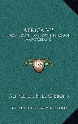 Africa V2: From South To North Through Marotseland