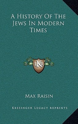 A History Of The Jews In Modern Times