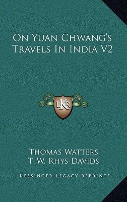 On Yuan Chwang's Travels In India V2