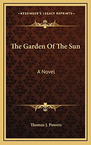 The Garden Of The Sun: A Novel