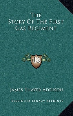 The Story Of The First Gas Regiment