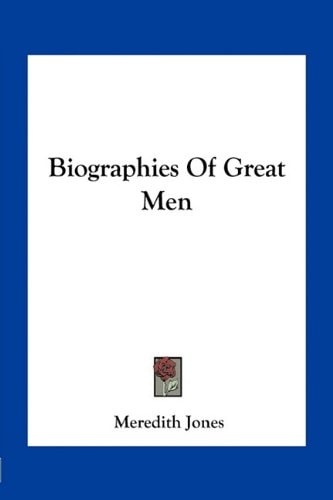 Biographies Of Great Men