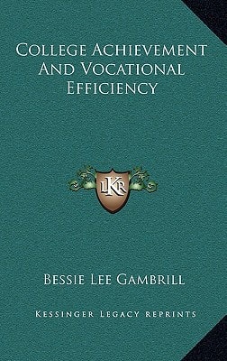 College Achievement And Vocational Efficiency