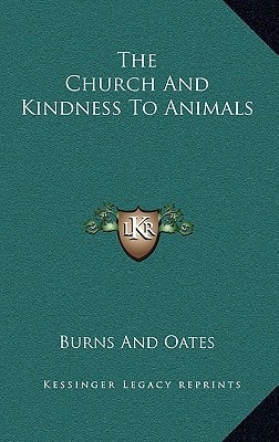 The Church And Kindness To Animals