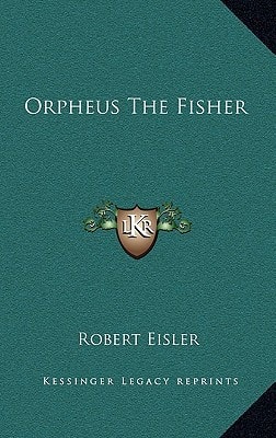 Orpheus The Fisher