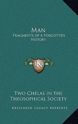 Man: Fragments of a Forgotten History